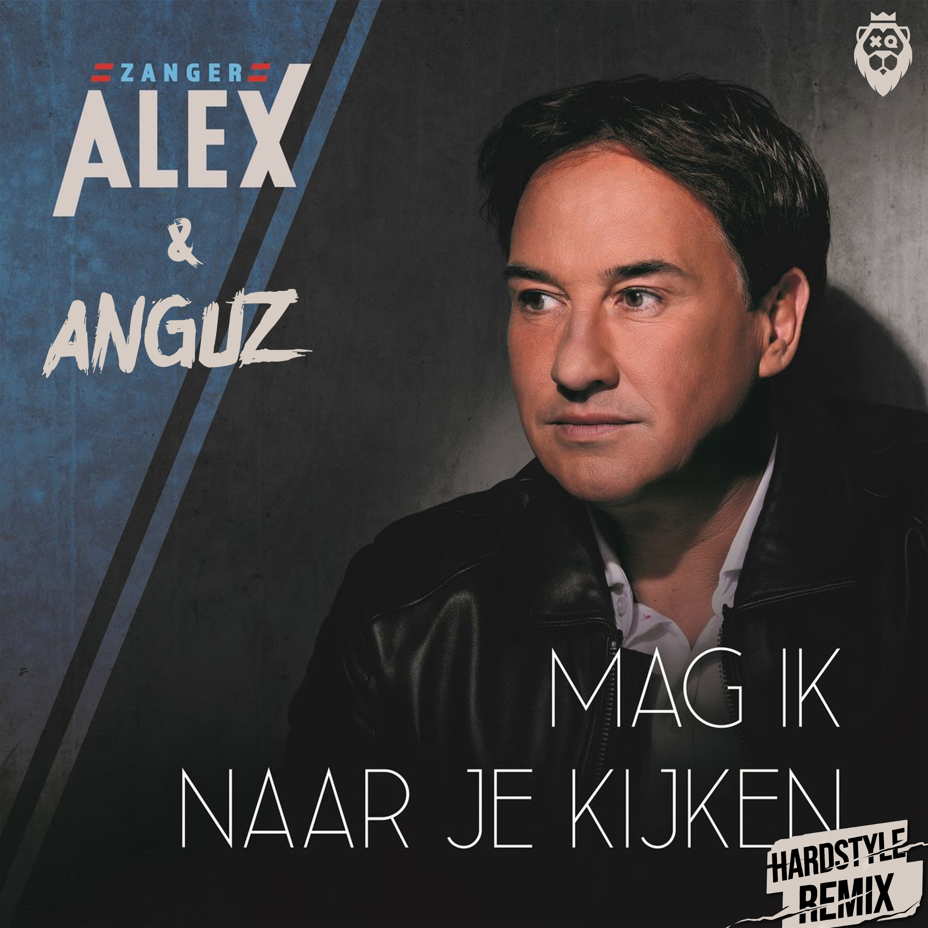 MAG IK NAAR JE KIJKEN (ANGUZ REMIX)